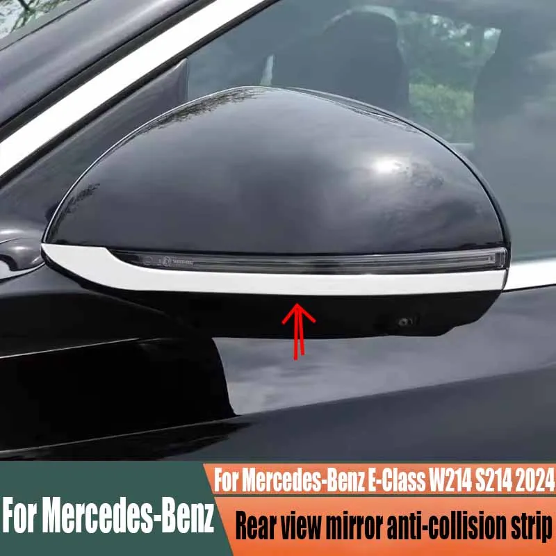 

For Mercedes-Benz E-Class W214 S214 2024 rear view mirror anti-collision strip car exterior decoration accessories