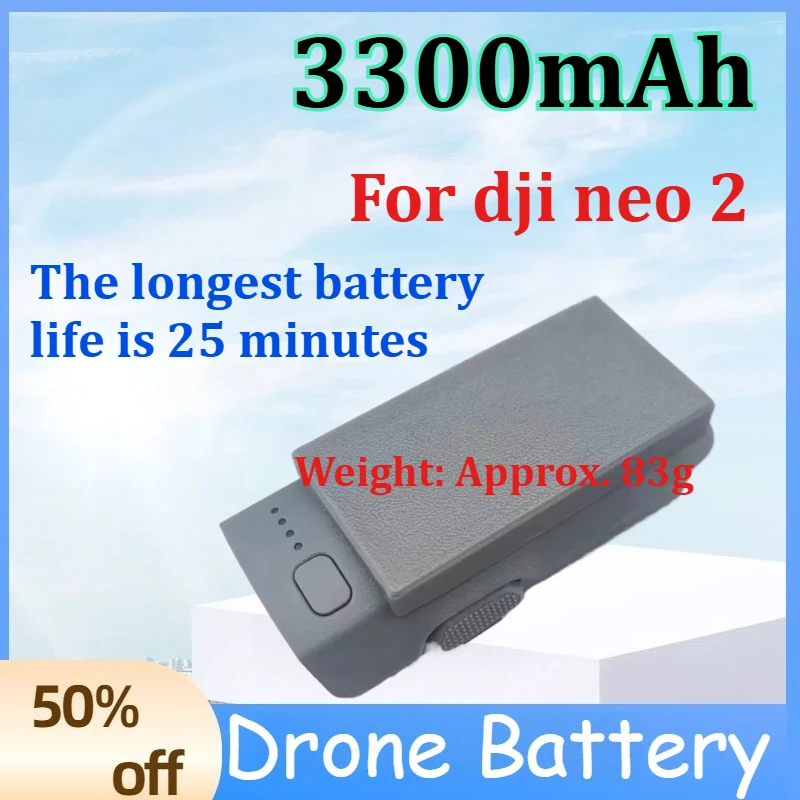 

for dji neo 2 battery 3300mah plus battery The longest battery life is 25 minutes Weight: Approx. 83g
