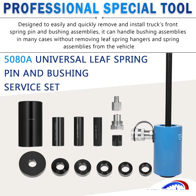 5080A Leaf Spring Pin and Bushing Service Set (Truck Front) Deliver 10 Tons of Hydraulic Force, Remove and Install Assemblies