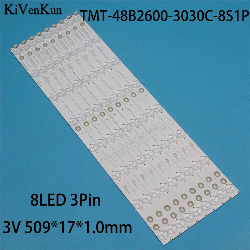 

9PCS/Set Brand New TV's LED Lamp Bars TMT-48B2600-3030C-8S1P Backlight Strips 4C-LB480T-YH1HP Array Bands Tulers Planks Matrix