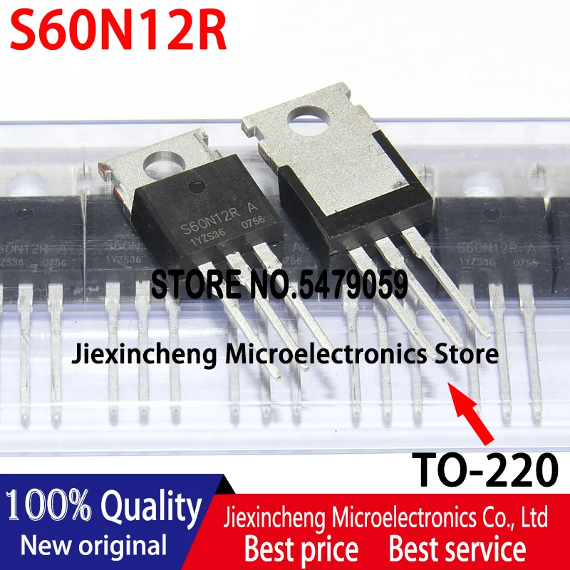 5pieces S60N12R S60N12RB S60N12RA S60N12RC S60N12RD S60N12 TO-220 MOSFET New original