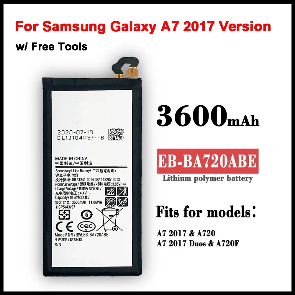 

Replacement EB-BA720ABE 3600mAh Battery For Samsung Galaxy A7 2017 Version SM-A720 A720 Rechargeable Phone Battery +Tools