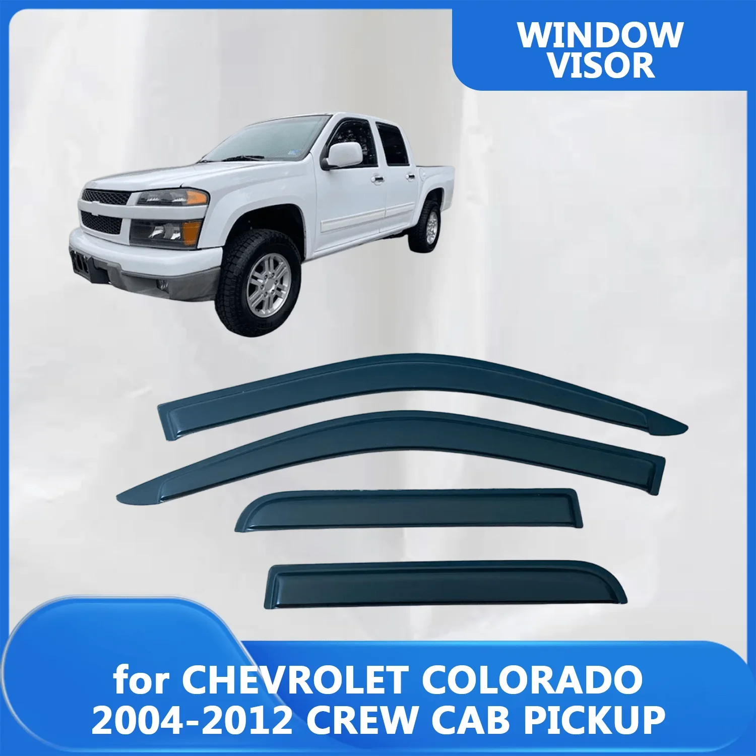 

Window Visor for CHEVROLET COLORADO 2004 2005 2006 2007 2008 2009 2010 2011 2012 CREW CAB PICKUP Wind Deflectors Rain Guards