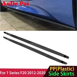 Carbon Fiber Side Skirts Lip Extension for BMW 1 Series F20 Hatchback PP Plastic Material Gloss Black