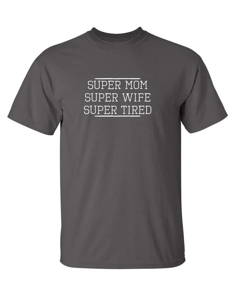 Mom All Super Sarcastic Humor Graphic Novelty Super Soft Ring Spun Funny T Shirt