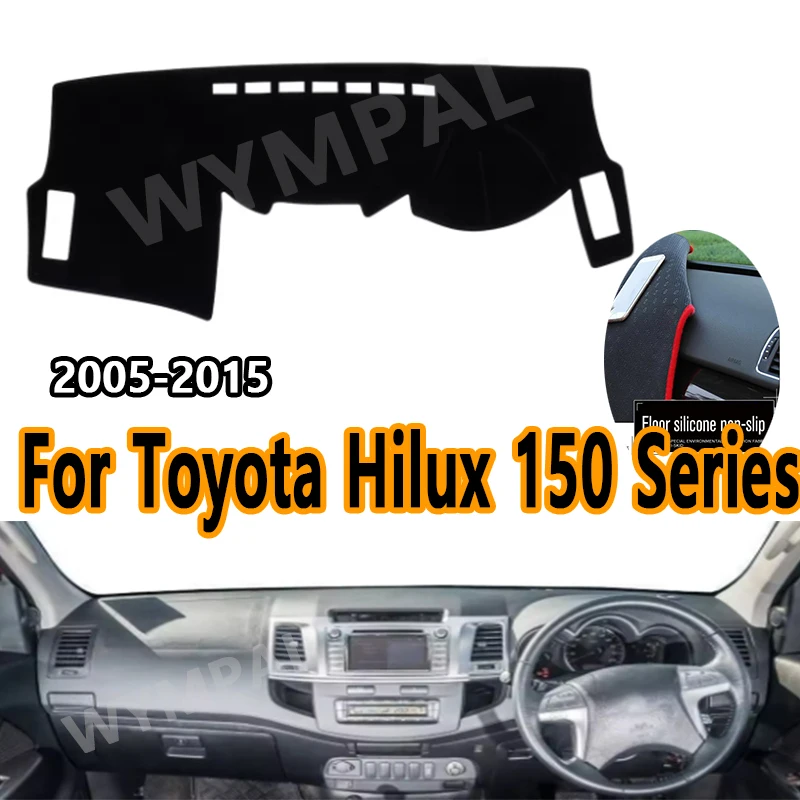 

Car Dashboard Cover For Toyota Hilux 150 Series SR SR5 2005-2015 RHD Dashmat Pad Carpet Dash Mat Sun Shade