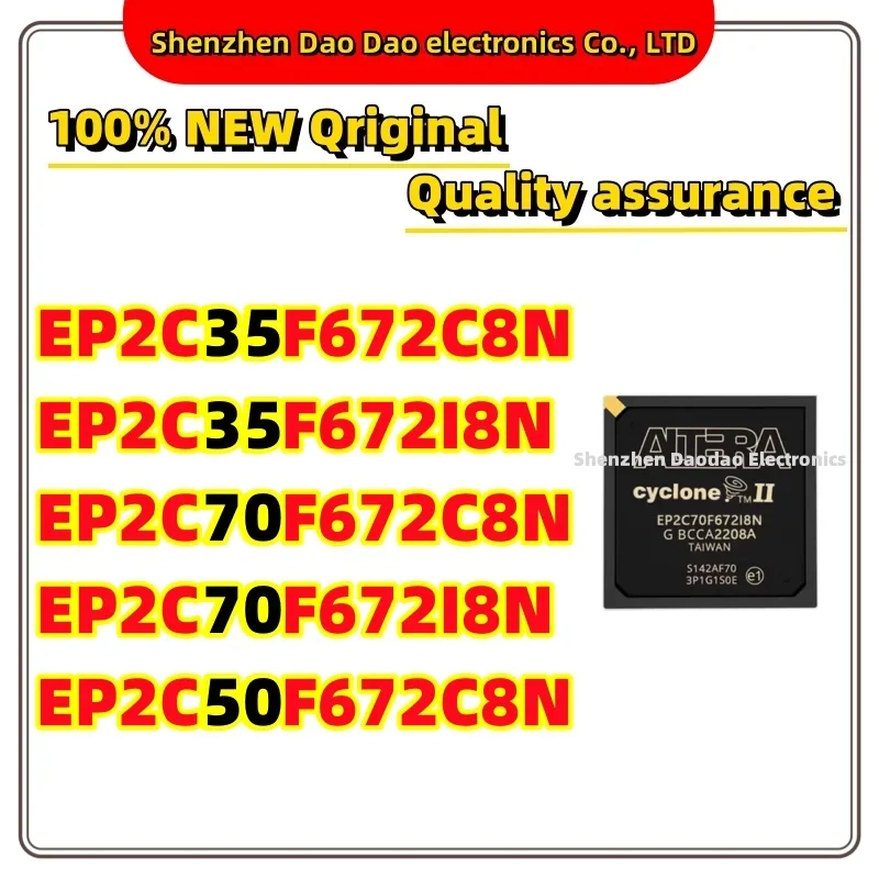 

EP2C35F672C8N EP2C35F672I8N EP2C70F672C8N EP2C70F672I8N EP2C50F672C8N BGA-672 Programmable logic chip IC new original