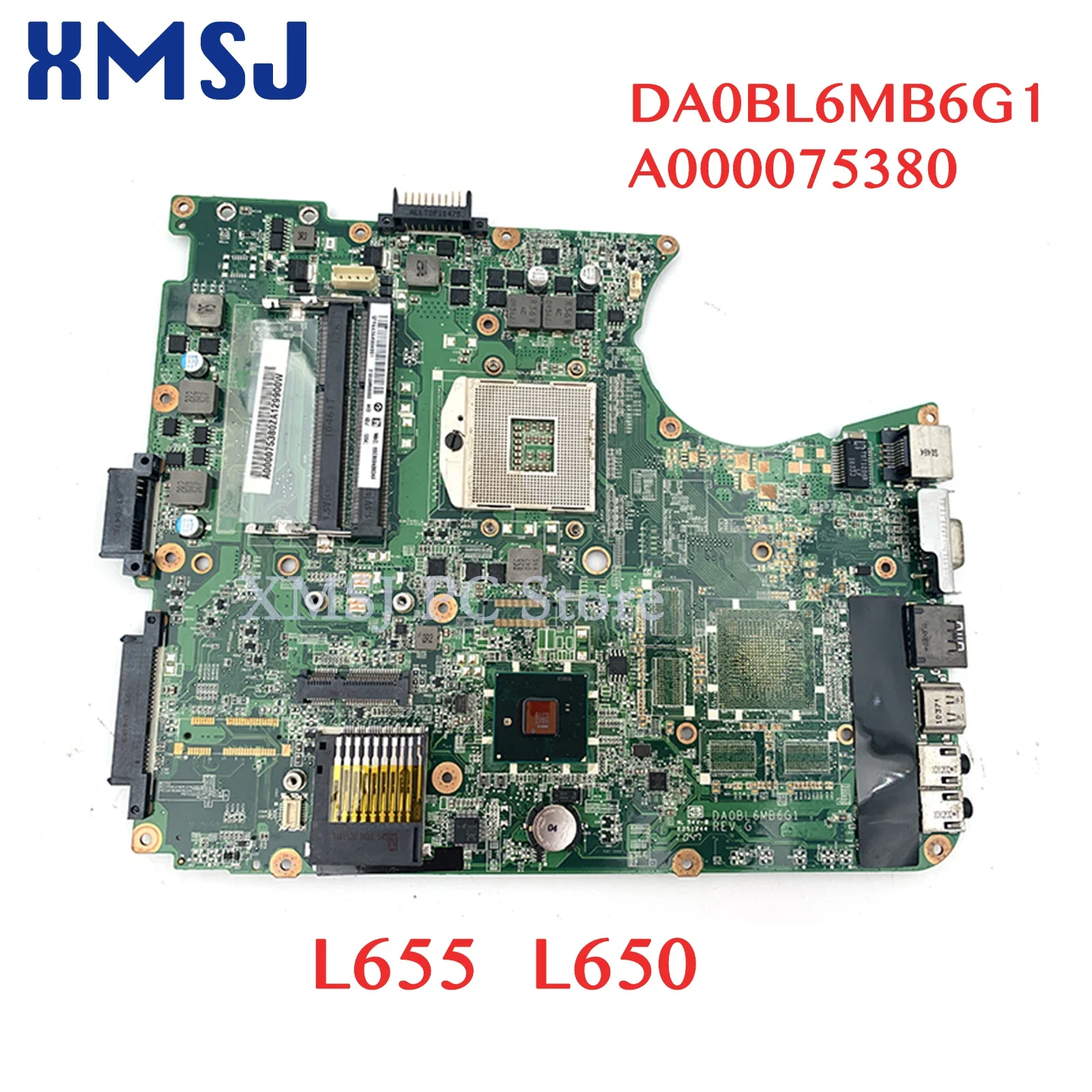 XMSJ For Toshiba Satellite L655 L650 Laptop Motherboard DA0BL6MB6G1 A000075380 31BL6MB0000 HM55 DDR3 MAIN BOARD Free CPU