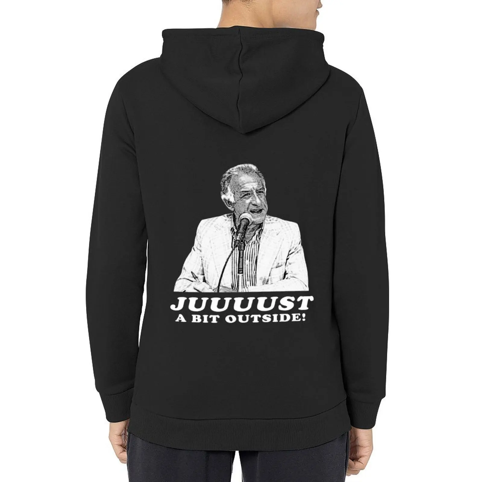 

Just A Bit Outside T-ShirtJuuuust A Bit Outside Hoodie male clothes men's coat men's winter sweater tracksuits