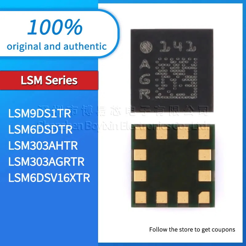 LSM303AGRTR LSM303AHTR LSM9DS1TR LSM6DSDTR LSM6DSV16XTR brand new original genuine product