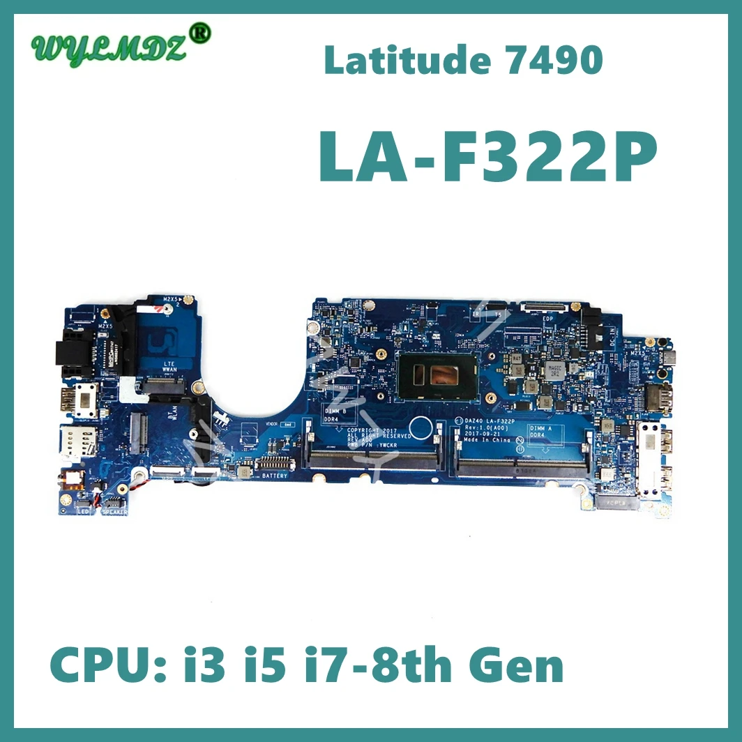 

LA-F322P With i3 i5 i7-8th Gen CPU Notebook Mainboard For DELL Latitude 7490 E7490 Laptop Motherboard