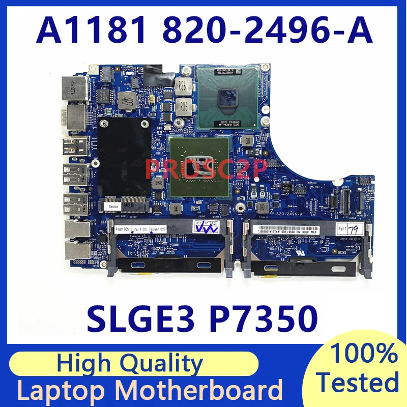 Mainboard 820-2496-A For Apple MacBook A1181 Laptop Motherboard With SLGE3 P7350 CPU MCP79MZ-B3 100% Full Tested Working Well