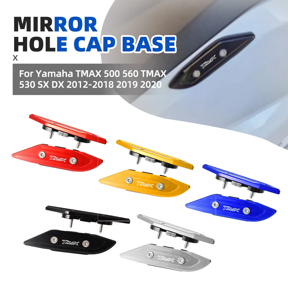 TMAX500/560 2019 2020 Rear View Side Mirror Bracket Hole Cap Clamp Cover FOR YAMAHA TMAX 530 2012-2016 T-MAX 530/SX/DX 2017-2019