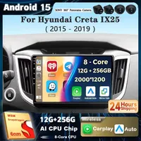 Para Hyundai Creta IX25 2015 2016 2017 2018 2019 Android 15 Carplay reproductor Multimedia estéreo para coche navegación GPS Wifi sistema FM