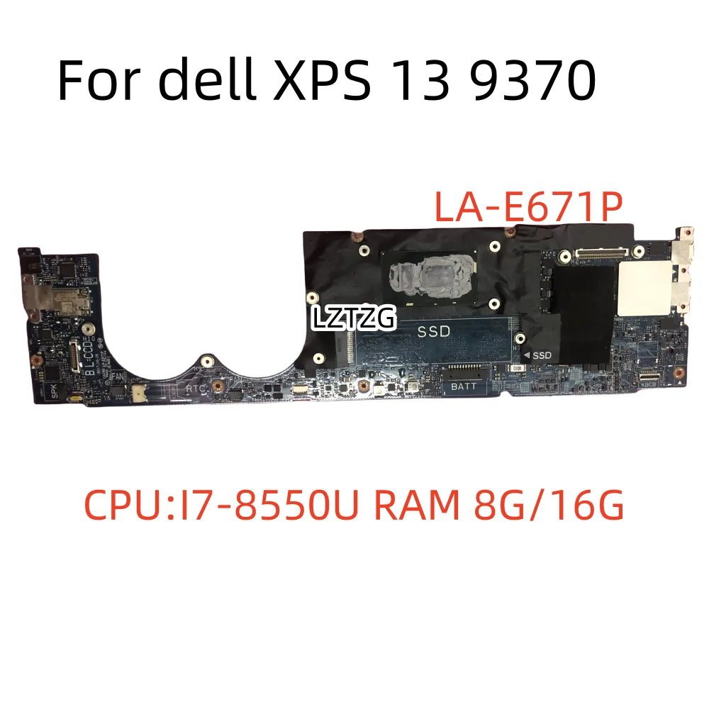 LA-E671P For Dell XPS 13 9370 Laptop Motherboard CPU I5-8250U/8350U I7-8550U RAM 8G/16G CN-0W970W 100% Tested OK