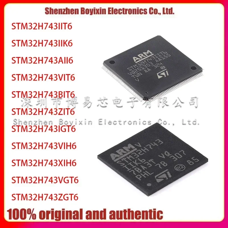 

STM32H743IGT6 IIT6 VGT6 VIT6 ZGT6 ZIT6 AII6 BIT6 IIK6 VIH6 XIH6 Ceramic shell