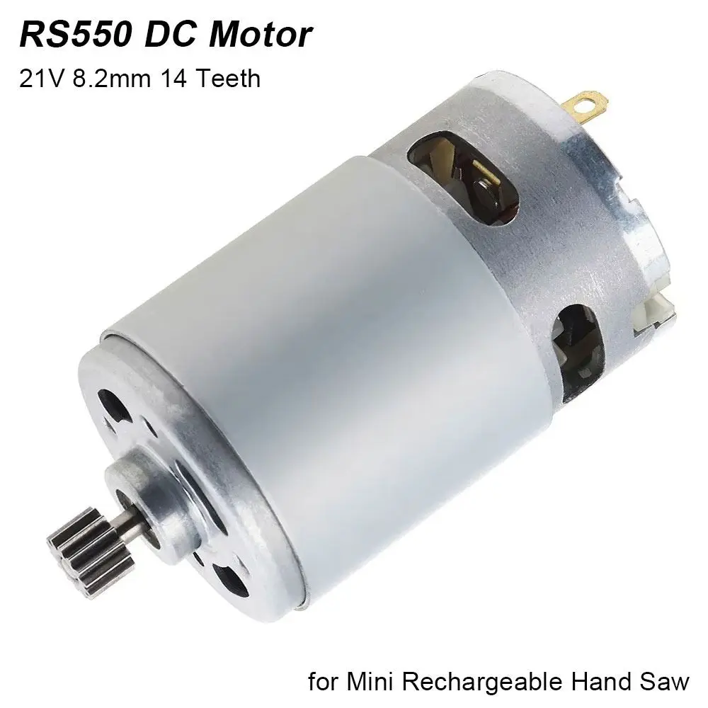 1Pcs Durable 21V RS550 DC Motor 8.2mm 14 Teeth Electric Saw Motor 28000RPM Micro Motor for Mini Rechargeable Hand Saw