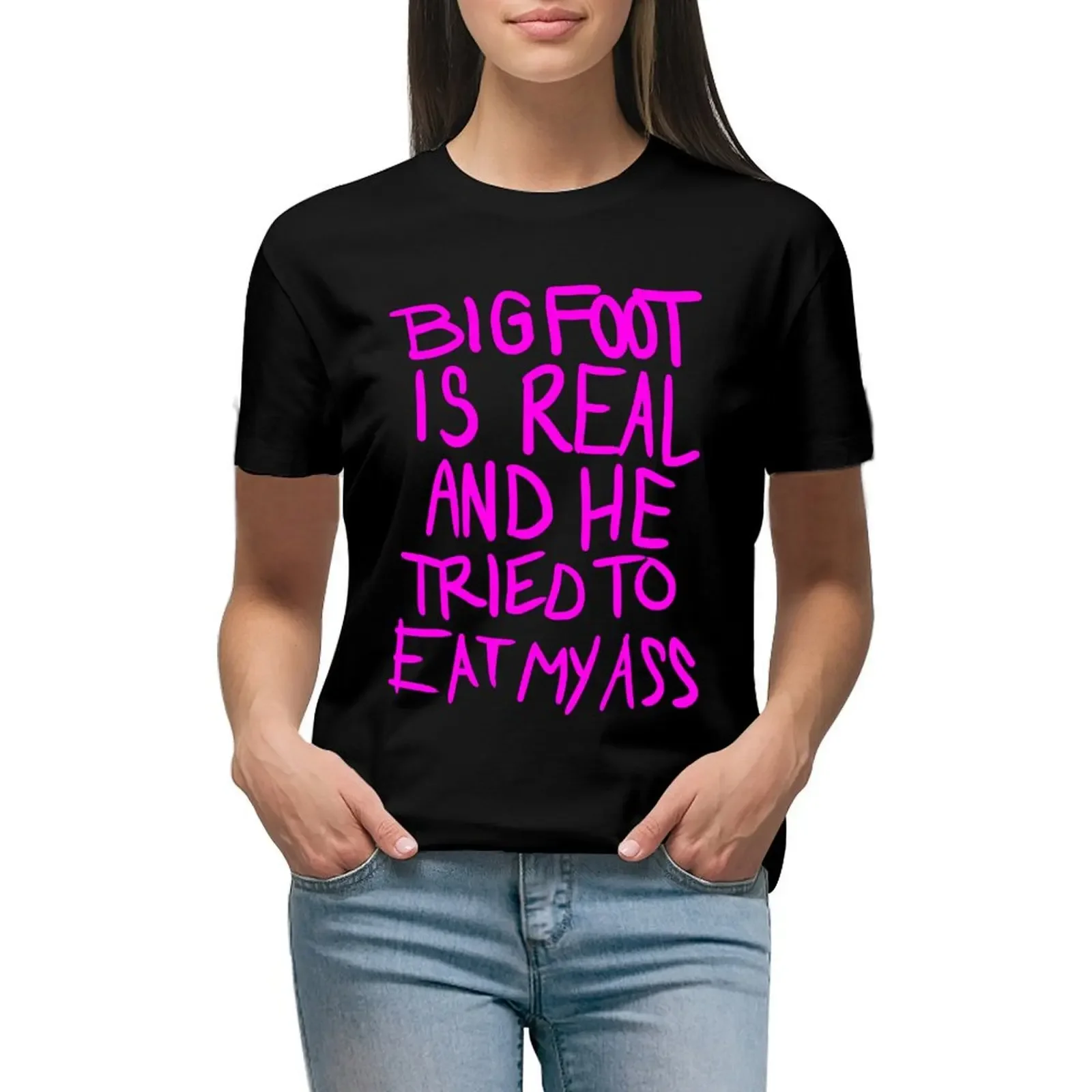 

Bigfoot is real T-Shirt shirts graphic tees plus sizes vintage clothes tees Top Women
