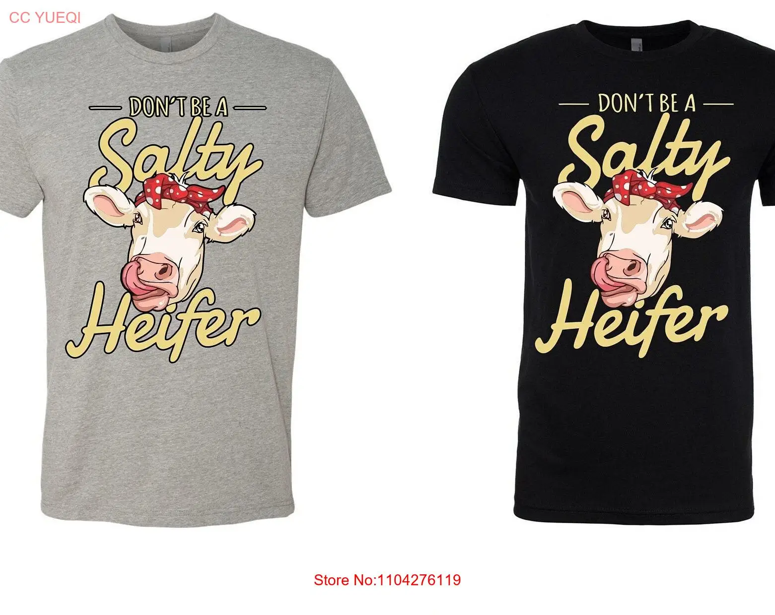 Don't Be A Salty Heifer T Shirt Sassy Cow Retro Sarcastic Funny Lover Crazy Vintage Farm USA made long or short sleeves