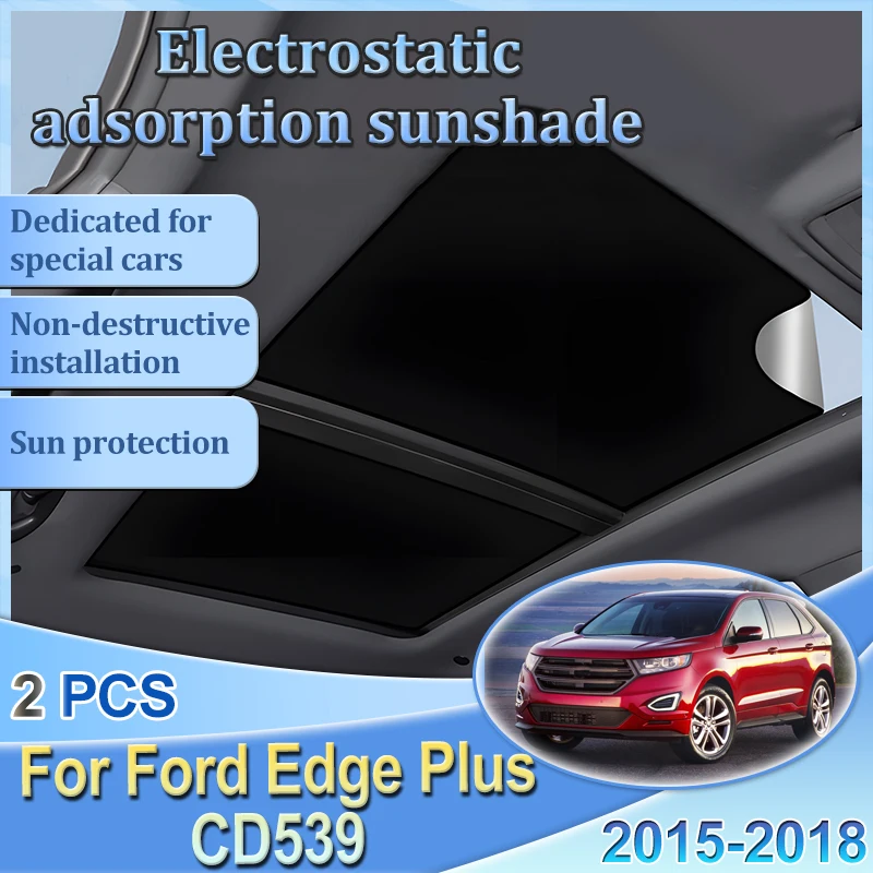 

For Ford Edge Plus CD539 2015 2016 2017 2018 Car Sunroof Sunshade Electrostatic Suede Silicone Sunshade Sun Protection Sunroof