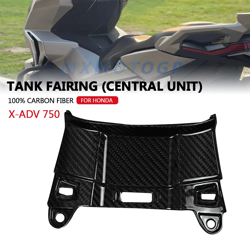 

For Honda X ADV 750 X-ADV 750 2017 2018 2019 100% Carbon Fiber Tank Fairing (Central Unit) Motorcycle Accessories