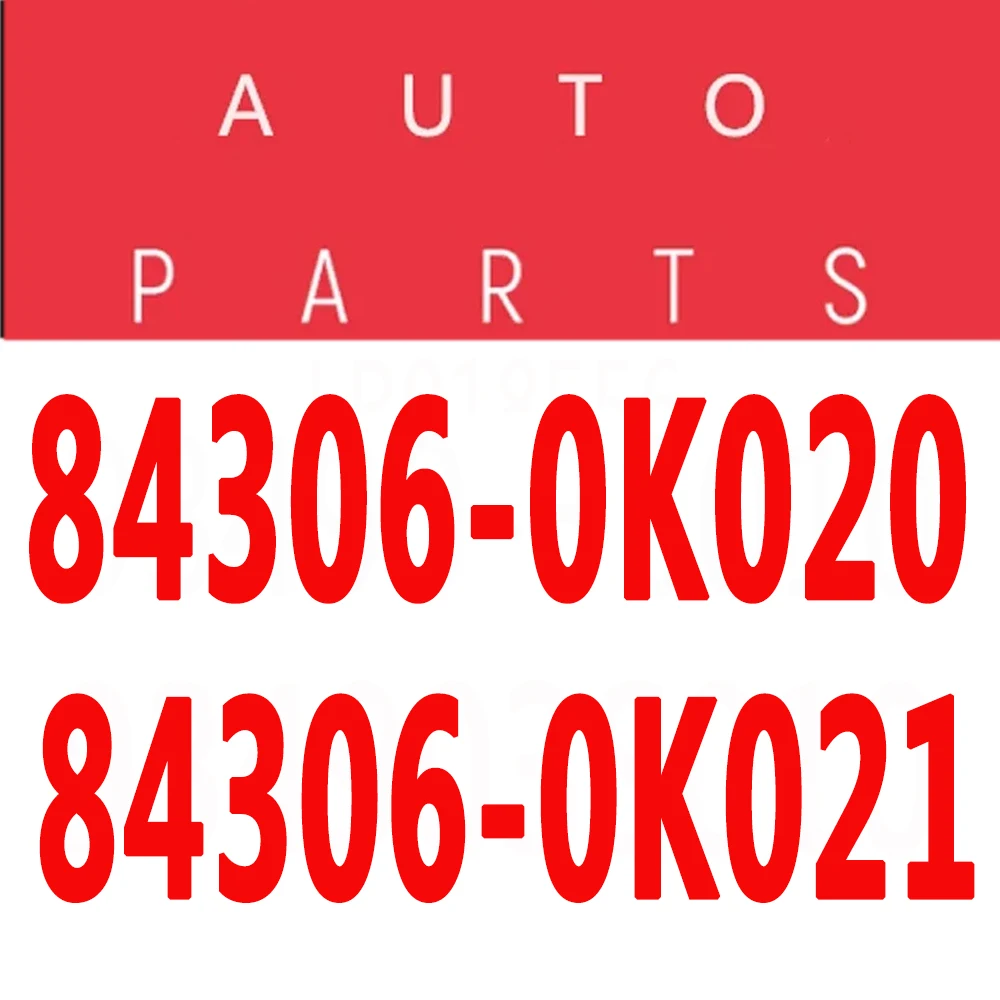 

84306-0K020, 84306-0K021 For Toyota Hilux 2005 2006 2007 2008 2009 2010 2011