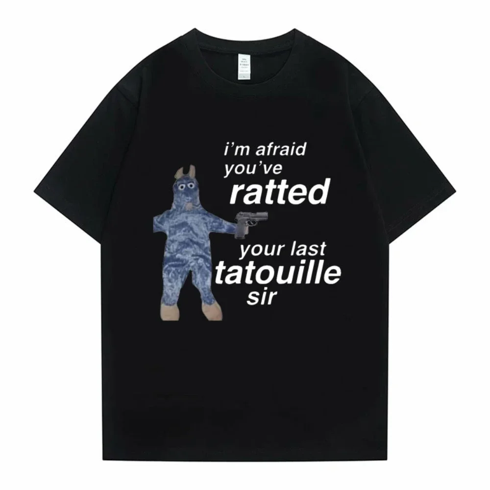 Ratatouille Graphic Print T-shirts Im Afeaid Youve Ratted Your Last Tatouille Sir T Shirt Funny Mouse Tees Men Women Cute Tshirt