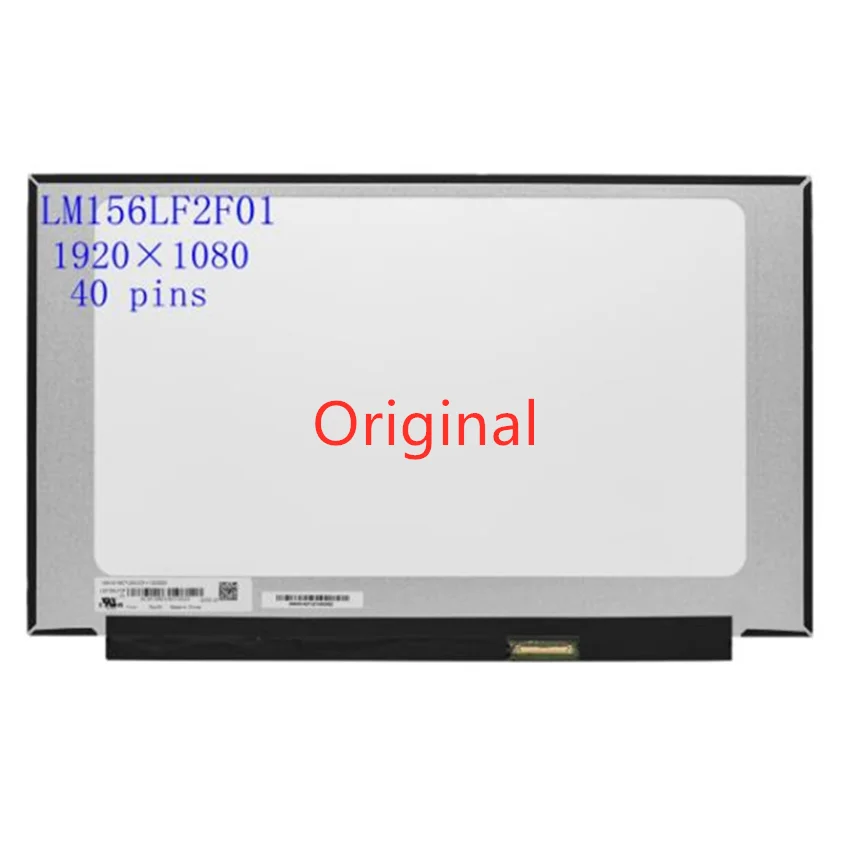 

15.6" LED LCD Screen Panel LM156LF2F01 LM156LF2F 01 EDP 40 Pins 144HZ IPS Screen FHD 1920X1080 No screw hole Narrow edge Tested