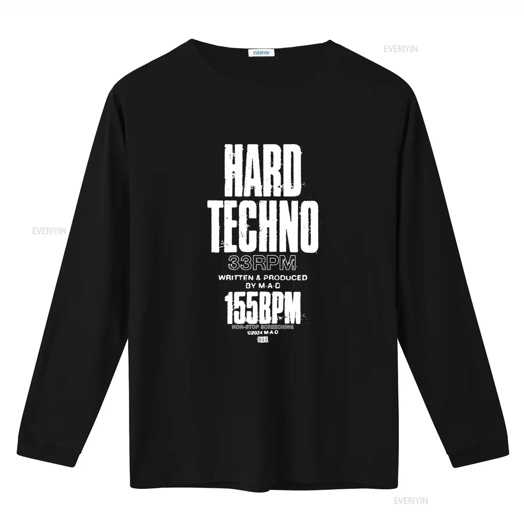 Hard Techno T Shirt 155BPM 33RPM Written Produced by M A D Non Stop Screeching C2024 vintage Washed Top For Everyday Wear
