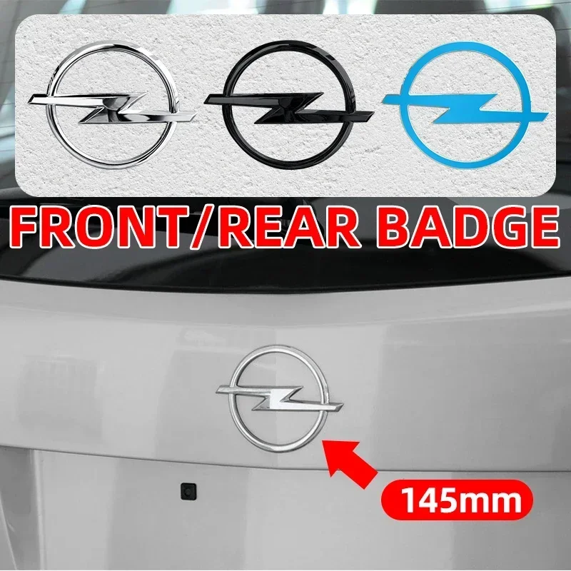 

1pcs 3D 145mm Opel Logo Emblem Badge Sticker Fit Car Front Grille Hood Bonnet and Rear Trunk Bumper Astra Zafira Insignia Corsa