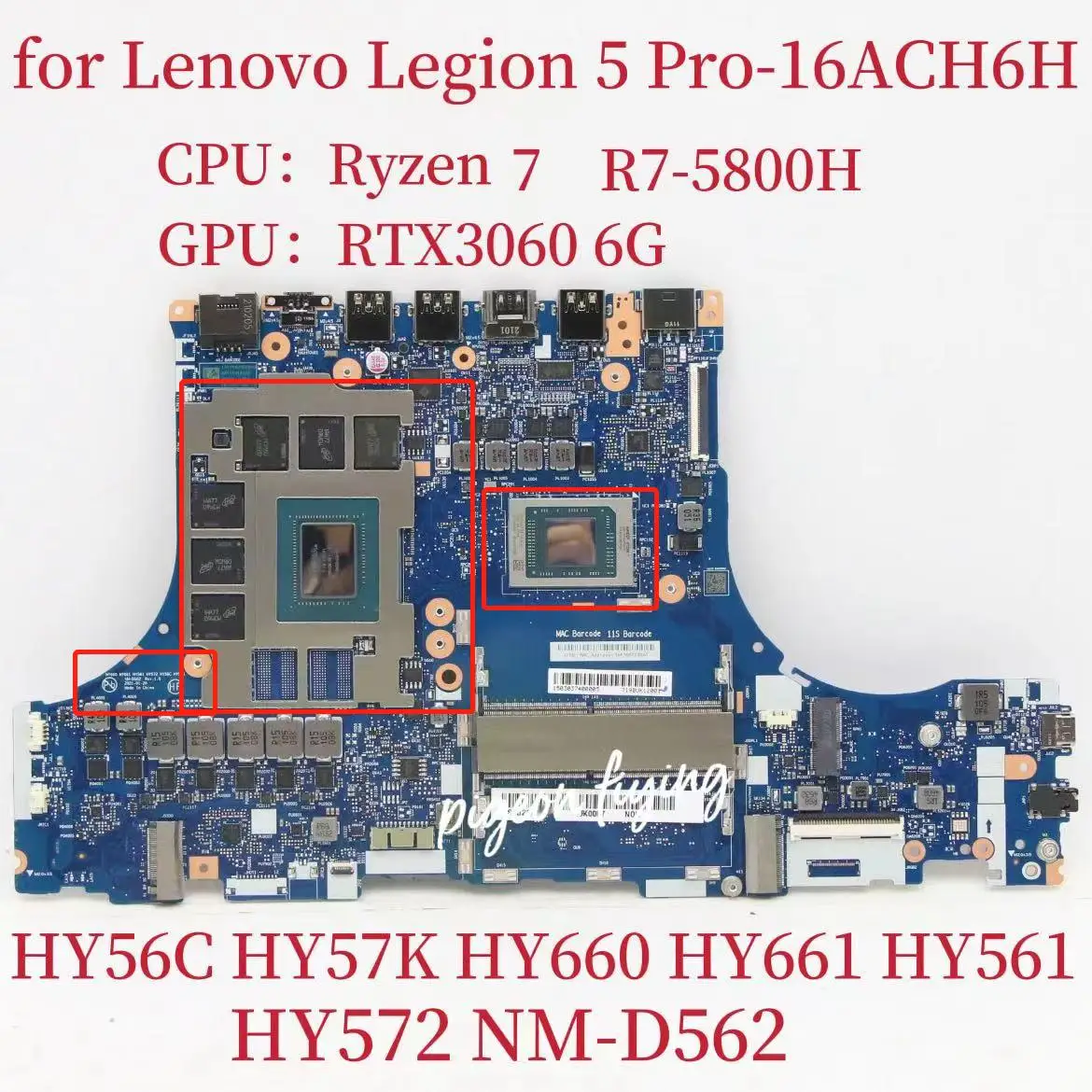 

NM-D562 Mainboard for Lenovo Legion 5 Pro-16ACH6H Laptop Motherboard CPU:R7-5800H GPU:RTX3060 6G DDR4 FRU:5B21B90026 Test OK