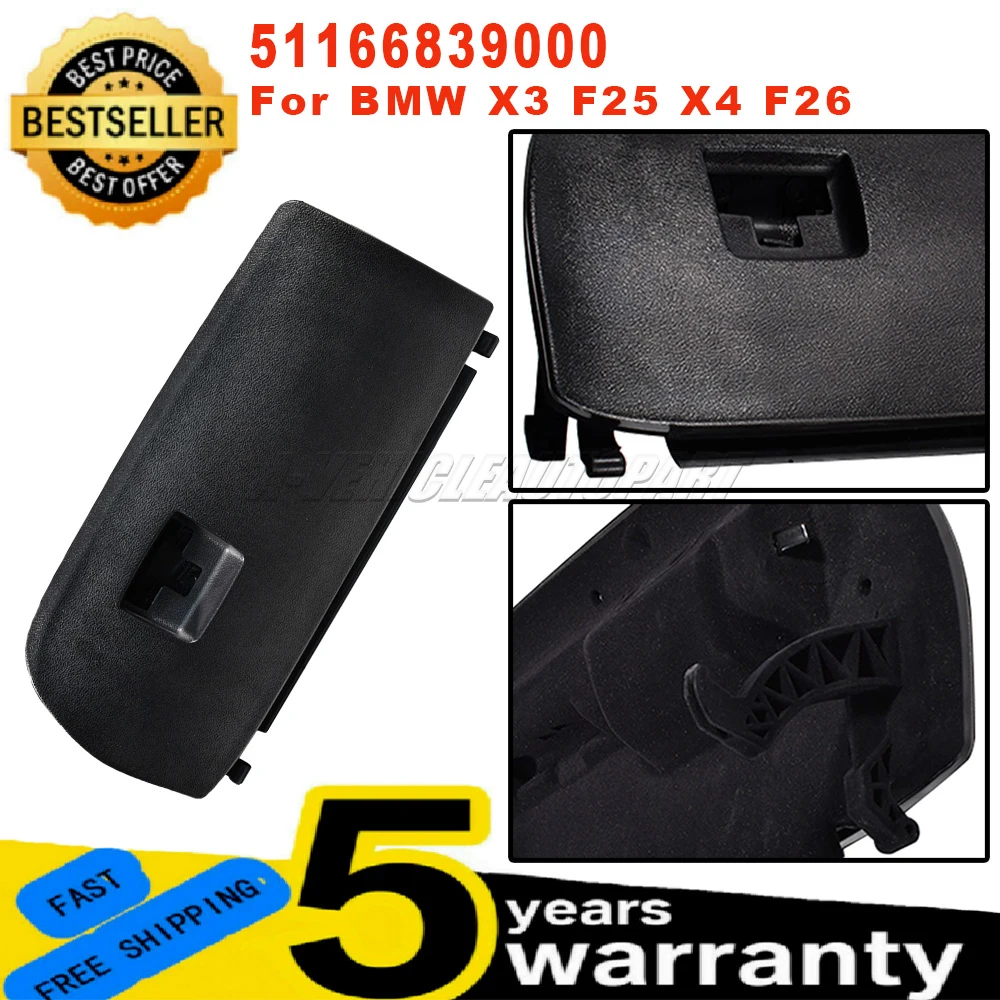 New 51166839000 for BMW X3 F25 X4 F26 LHD 1 Pc Front Dash Interior Smooth Opening Glove Box Lid Cover ABS Black Car Accessories