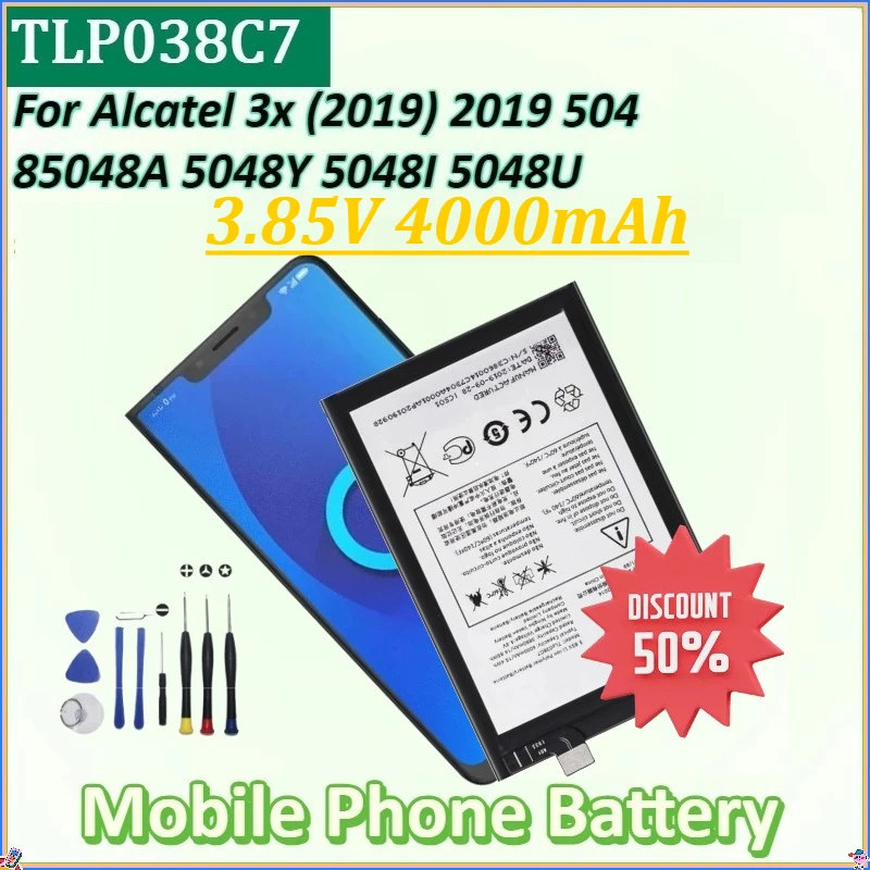 

For Alcatel 3x (2019) 2019 5048 5048A 5048Y 5048I 5048U Battery New TLP038C7 TLP038C1 3.85V 4000mAh Mobile Phone Battery + Tools