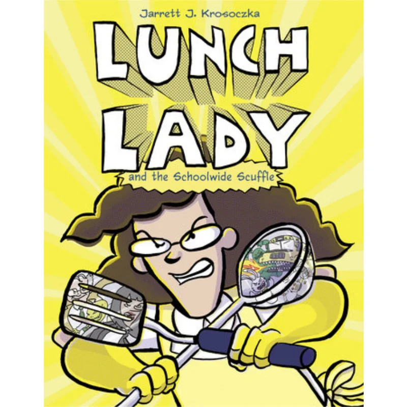 

Lunch LadySchoolwide Scuffle Jarrett J Krosoczka Knopf Publishing Group 9780385752794 Book