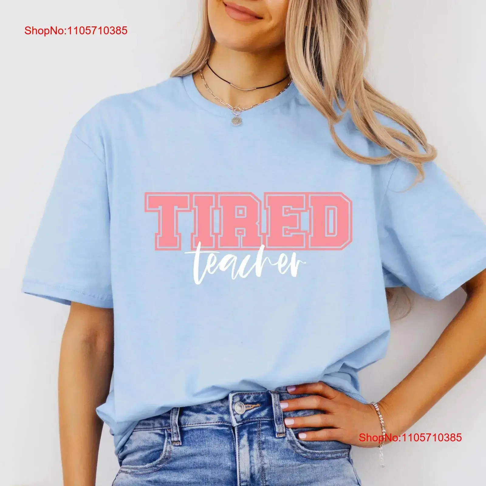 Tired Teacher Funny and Relatable Softstyle T Shirt for Teachers Friends Coworkers Simple Text Design vintage Washed Stylish