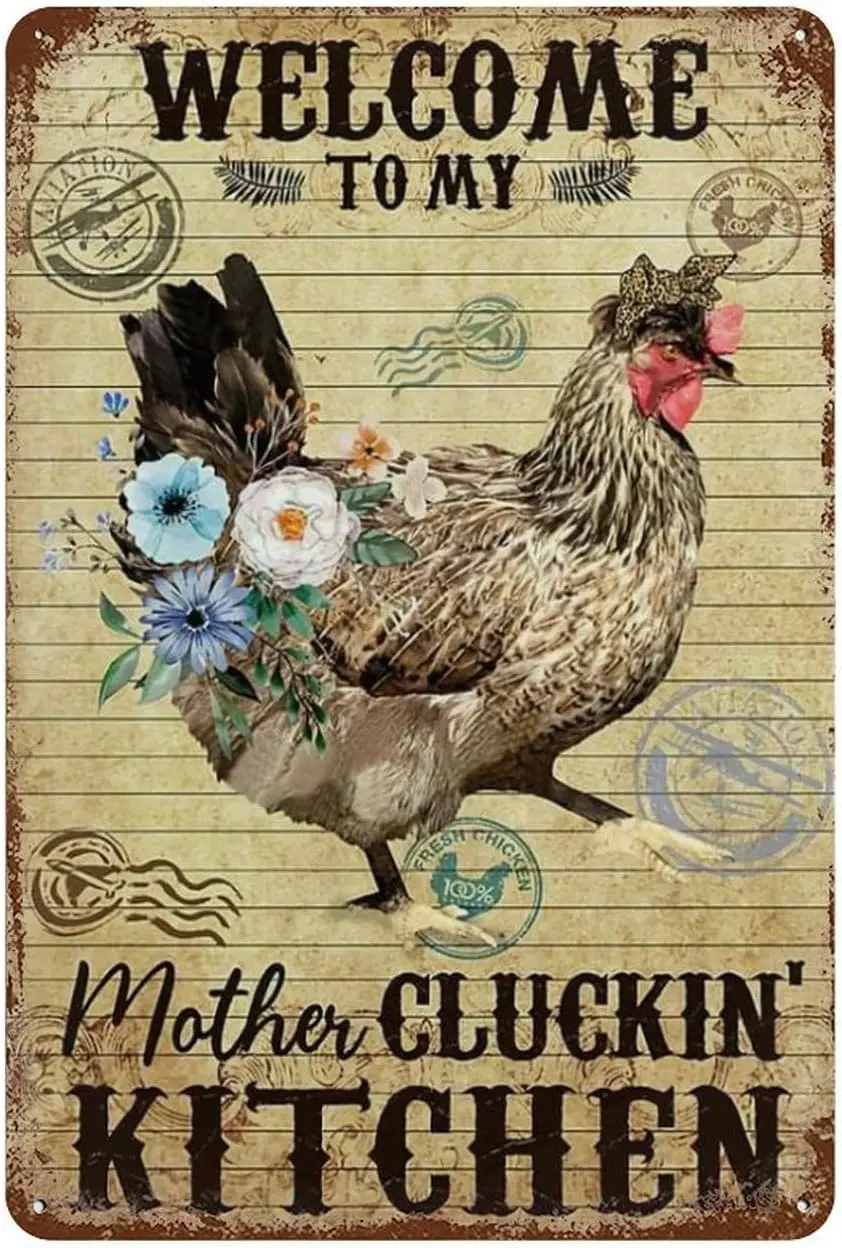 Metal Sign Chicken Welcome To My Mother Cluckin Kitchen Sign Metal Tin Sign Aluminum Sign For Home Coffee Wall Decor 8X12 Inch