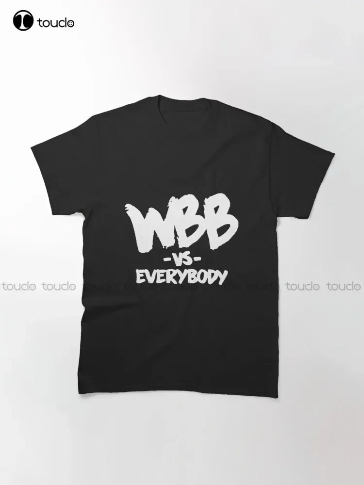 Wbb Vs Everybody Classic T-Shirt Funny T Shirts For Men Adult Humor Oversized Graphic T Shirts 100% Cotton Xs-5Xl Size New