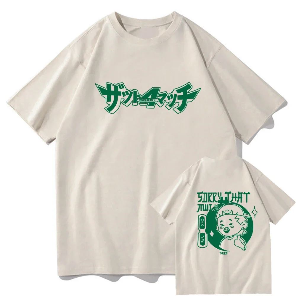 Feid Sorry 4 That Much T Shirt Fashion Men Harajuku FerxxoCalipsis T-Shirt Unisex High Quality Vintage Ferxxo Cotton Tees Shirts