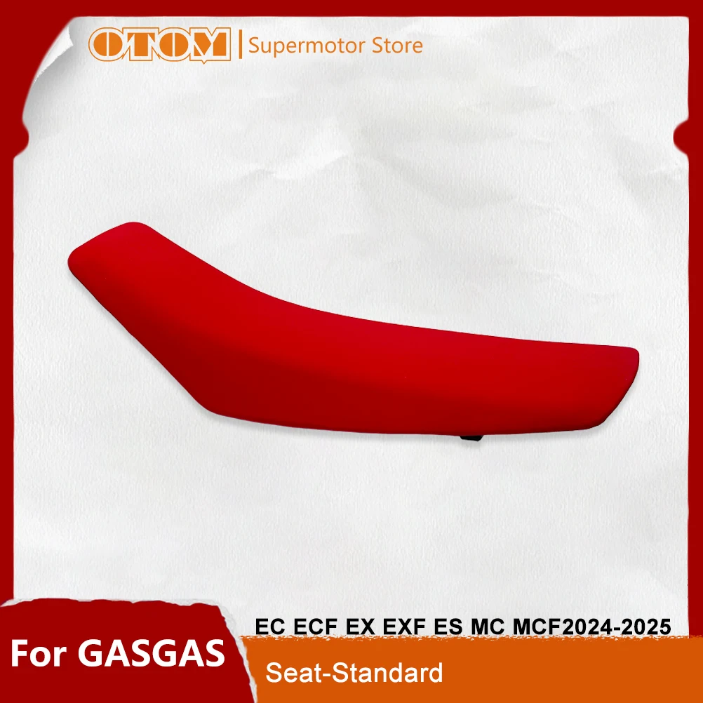 

OTOM Motorcycle Standard Seat Antiskid Waterproof Seat Cushion Saddles For GASGAS EC ECF EX EXF ES EWF MC MCF 250 450 2024-2025