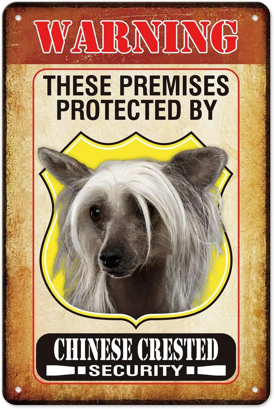 MALIHONG Funny Dog Warning Metal Sign These Premises Protected by Chinese Crested Dog Signs Retro 18 x 12 InchDrilled Holes for