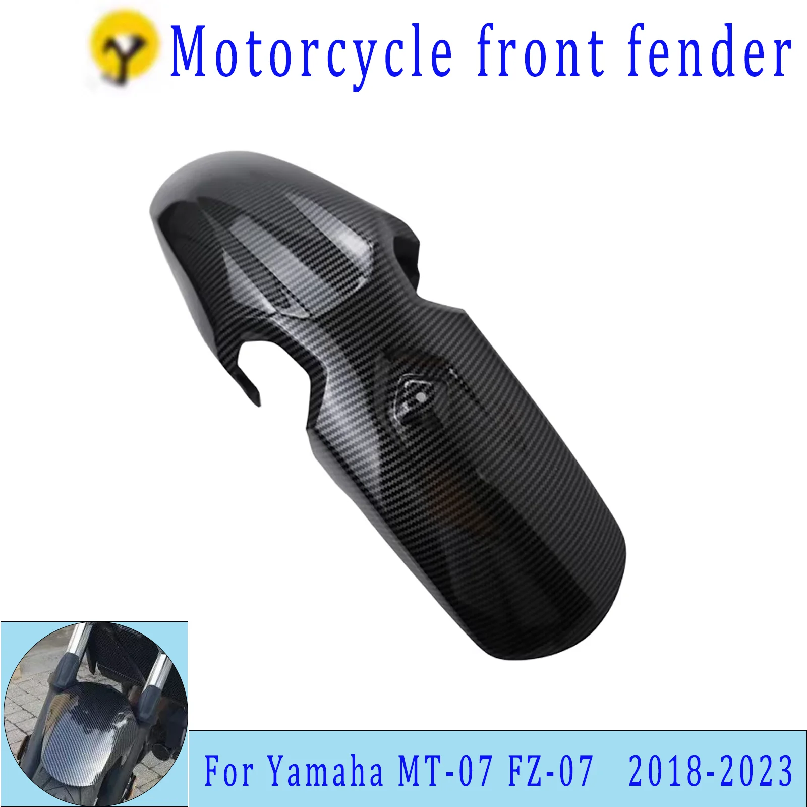 

For Yamaha MT-07/FZ-07 2018 2019 2020 2021 2022 2023 2024 Motorcycle Front Fender Splash Guard Fender Cover Fairing Kit