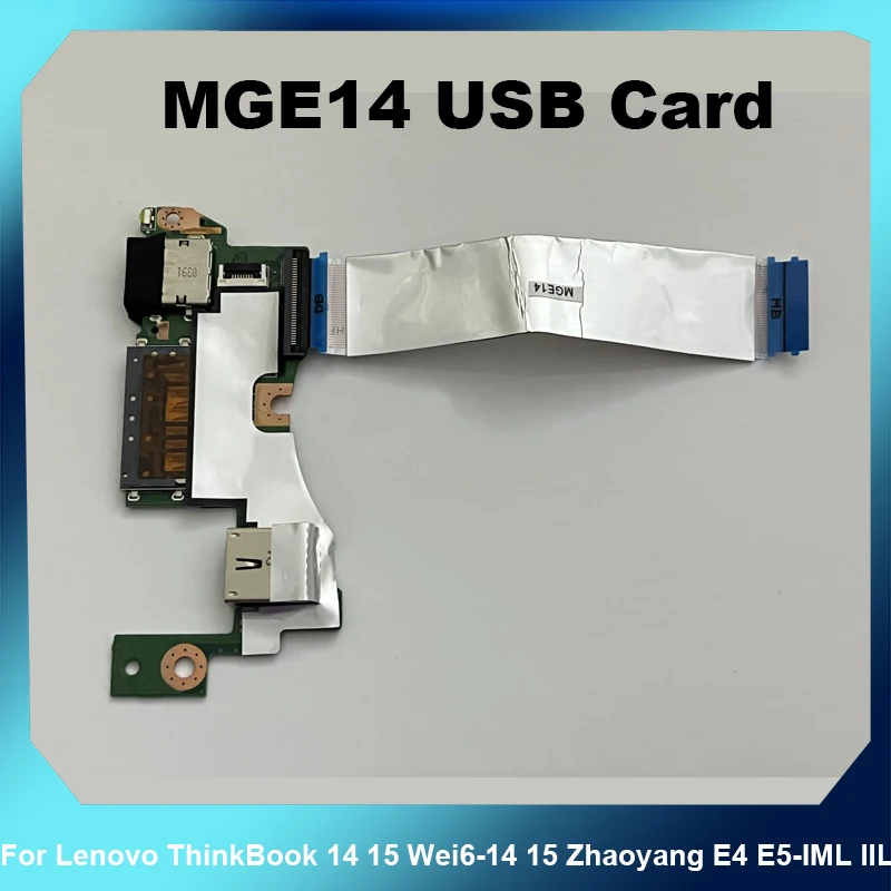 MGE14 USB SD Card Reader IO Board For Lenovo ThinkBook 14 15 Wei6-14 15 Zhaoyang E4 E5-IML IIL Laptop Small Board With FPC Cable