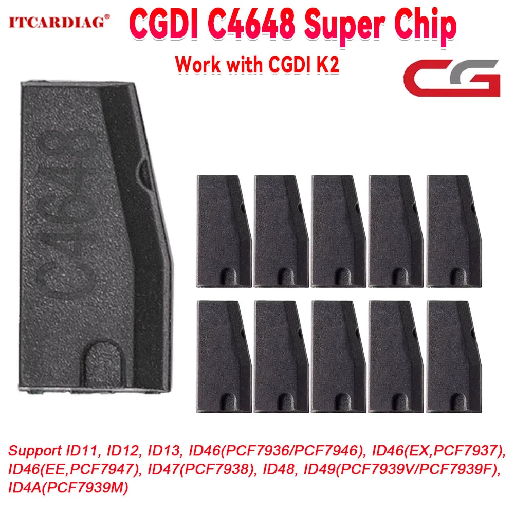CGDI C4648 Super Chip Work with CGDI K2 Smart Key Programmer PK CP8X Super Chip Support ID11 ID12 ID13 ID46 ID47 ID48 ID49 ID4A