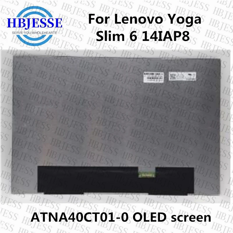 

Оригинальная сенсорная ЖК-панель A + 14 дюймов ATNA40CT01 ATNA40CT01-0 5D11K06153 для Lenovo Yoga Slim 6 14IAP8 AMOLED