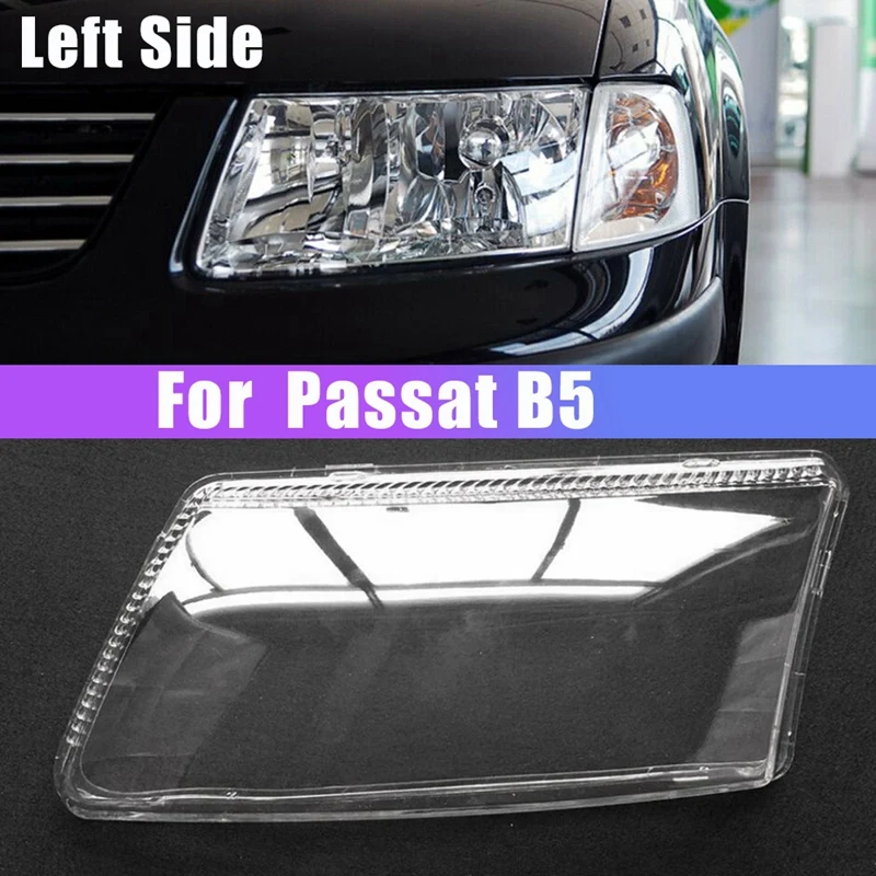 Left Side for Passat B5 Car Headlight Lens Cover Head Light Lamp Lampshade Front Light Shell Cover