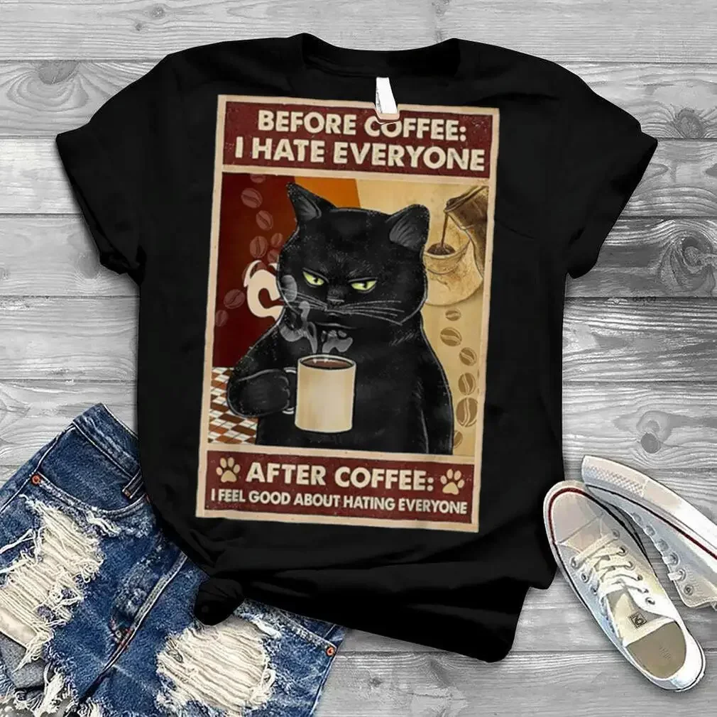 Bad Cat Before Coffe I Hate Everyone Shirt