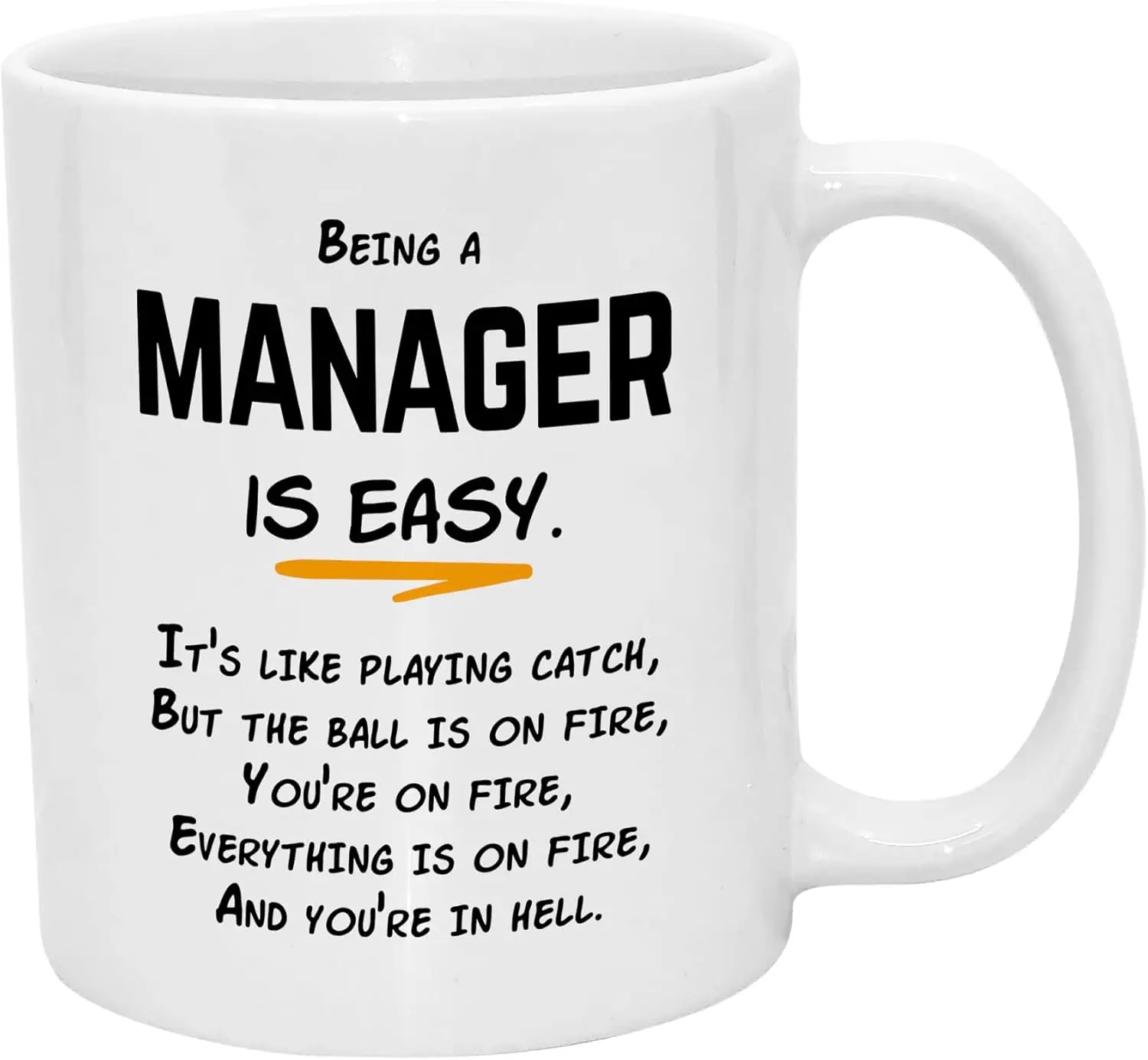 

Manager Gifts For Women. 11 Oz Managers Coffee Mug. Funny Manager Appreciation Gifts. Being A Manager Is Easy.