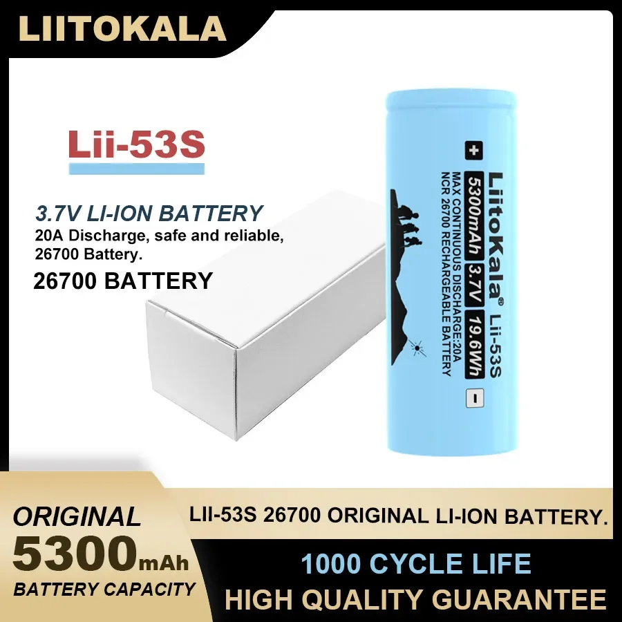 Liitokala LII-53S 26700  20A 3.7V  Power Rechargeable Lithium Battery 5300mA Suitable for Flashlight （26650 Lii-51S Upgrade）