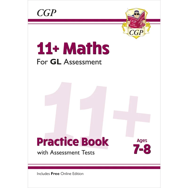 

11 GL Maths Practice Book Assessment Tests Ages 78 With Online Edition CGP Books Coordination Group Publications 9781789081565