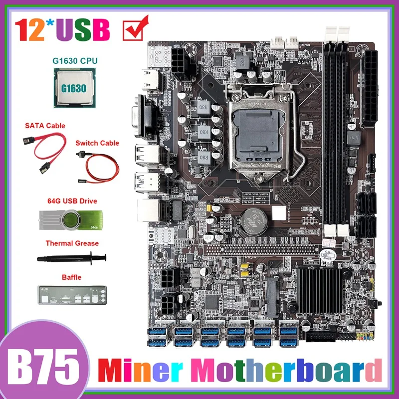 

Материнская плата B75 ETH для майнинга, ЦП 12USB3.0 + G1630 + Драйвер USB 64 ГБ + кабель SATA + кабель переключателя + термопаста + перегородка для майнинга BTC